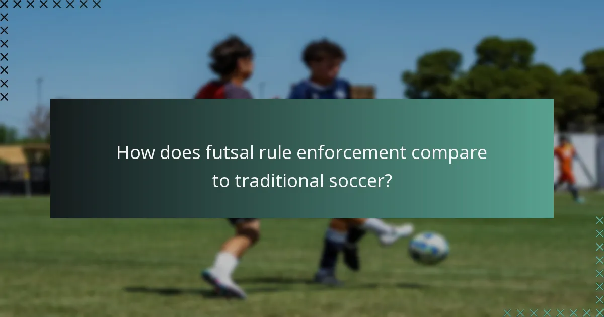 Comment l'application des règles du futsal se compare-t-elle à celle du football traditionnel ?